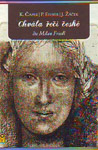 Karel Čapek, Pavel Eisner, Jiří Žáček - Chvála řeči české Karel Čapek, Pavel Eisner, Jiří Žáček - Chvála řeči české