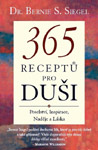 365 receptů pro duši - Bernie S. Siegel, M.D. : 169,- Kč