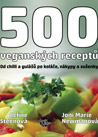 500 veganských receptů - Celine Steenová, Joni Marie Newmanová : 389,- Kč