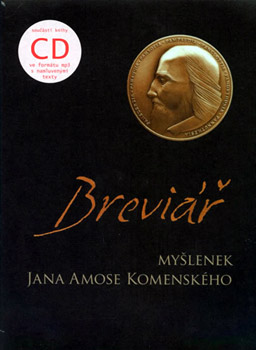 Breviář myšlenek Jana Amose Komenského - Jan Amos Komenský Breviář myšlenek Jana Amose Komenského - Jan Amos Komenský