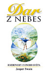 Dar z nebes - Rozhovory z onoho světa - Jasper Swain : 99,- Kč