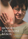 Hovory s porodní bábou - Jana Doležalová : 180,- Kč