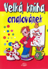 Velká kniha omalovánek - Luděk Schneider : 99,- Kč