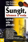 Šungit, křemen a voda - Julia Doronina, Olga Romanova : 189,- Kč