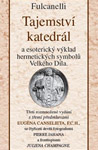 Fulcanelli - Tajemství katedrál Fulcanelli - Tajemství katedrál