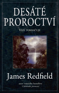 Desáté proroctví - James Redfield