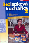 Iva Bušinová - Bezlepková kuchařka 2