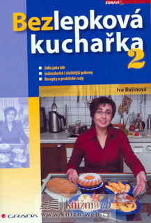 Bezlepková kuchařka 2 - Iva Bušinová
