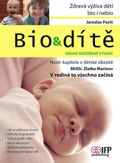 Bio a dítě - 2. vydání - Jaroslav Foršt Bio a dítě - 2. vydání - Jaroslav Foršt