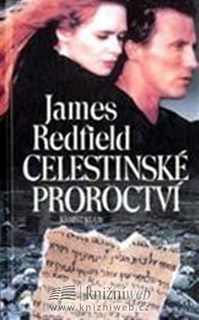 Celestinské proroctví - James Redfield