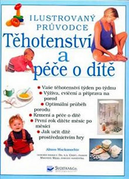 Těhotenství a péče o dítě - Alison Mackonochie